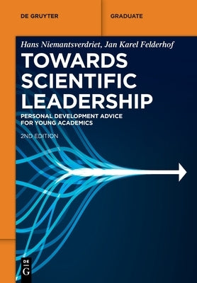 Towards Scientific Leadership by Niemantsverdriet Felderhof, J. W. (Ha