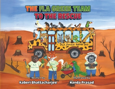 The FLA Green Team to the Rescue by Bhattacharjee, Kaberi