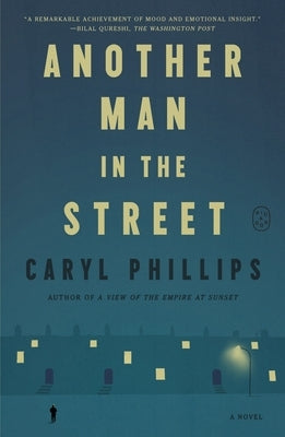 Another Man in the Street by Phillips, Caryl