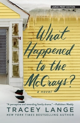 What Happened to the McCrays? by Lange, Tracey