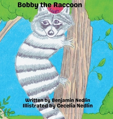 Bobby the Raccoon by Nedlin, Benjamin