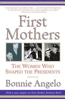 First Mothers by Angelo, Bonnie