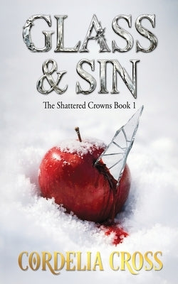 Glass & Sin by Cross, Cordelia