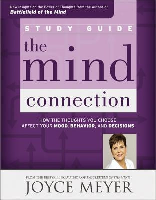 Mind Connection Study Guide by Meyer, Joyce