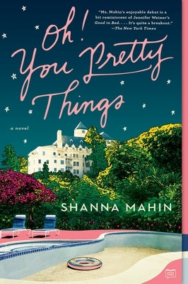 Oh! You Pretty Things by Mahin, Shanna