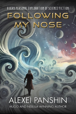 Following My Nose by Panshin, Alexei