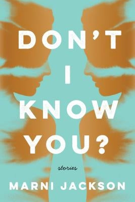 Don't I Know You? by Jackson, Marni