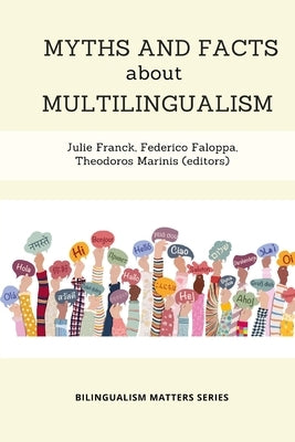 Myths and Facts about Multilingualism by Franck, Julie
