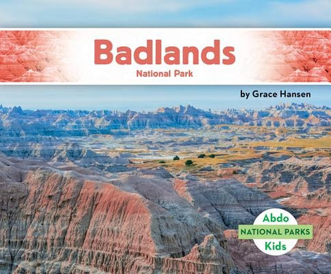 Badlands National Park by Hansen, Grace