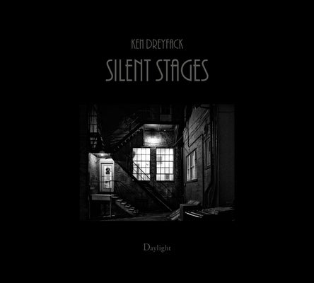 Silent Stages by Dreyfack, Ken