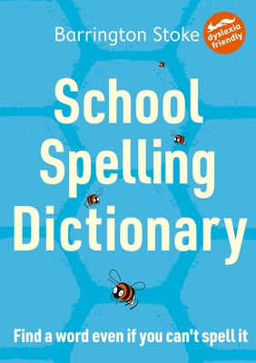 School Spelling Dictionary by Maxwell, Christine