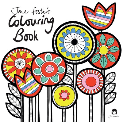 Jane Foster's Colouring Book by Foster, Jane