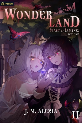 Wonderland 2: A Dark Portal Fantasy by Alexia, J. M.