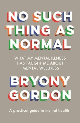 No Such Thing as Normal by Gordon, Bryony