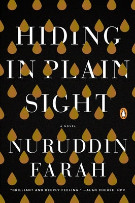 Hiding in Plain Sight by Farah, Nuruddin