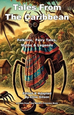 Tales From The Caribbean by Gilson, Clive L.