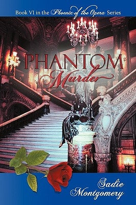Phantom Murder by Sadie Montgomery, Montgomery