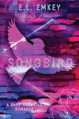 Songbird by Emkey, E. L.