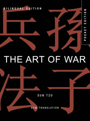 The Art of War: Bilingual Edition by Tzu, Sun