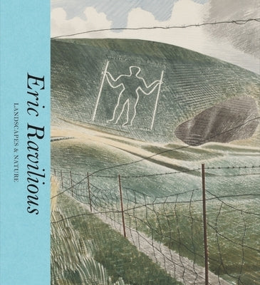 Eric Ravilious: Landscapes & Nature by Ravilious, Ella