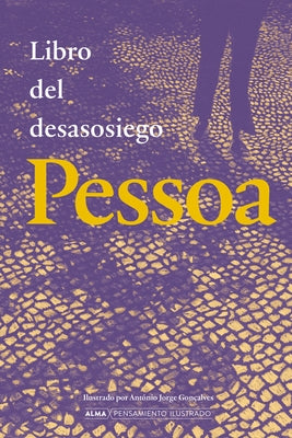Libro del Desasosiego / Book of Unrest by GonÃ§alves, AntÃ³nio Jorge