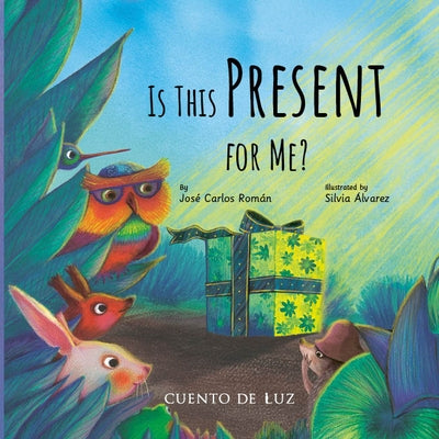 Is This Present for Me? by RomÃ¡n, JosÃ© Carlos