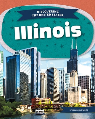 Illinois by White, Kelly Anne