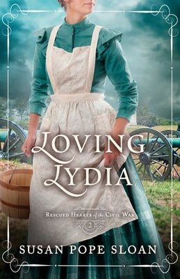 Loving Lydia by Sloan, Susan Pope
