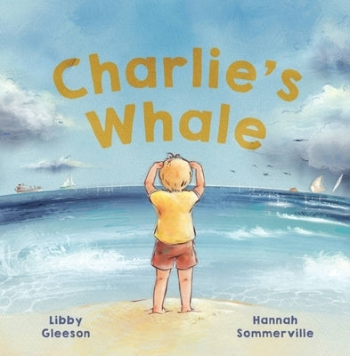 Charlie's Whale by Gleeson, Libby