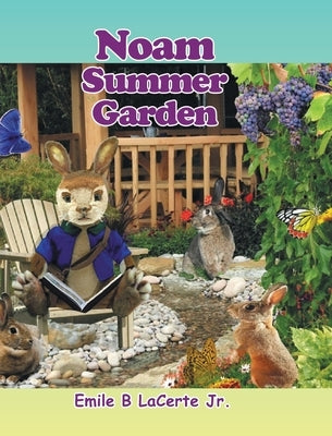 Noam Summer Garden by Lacerte, Emile B., Jr.