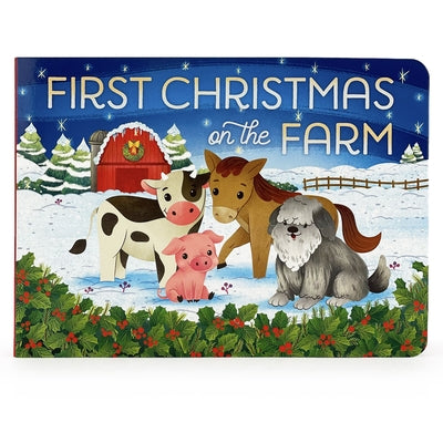 First Christmas on the Farm by Cottage Door Press