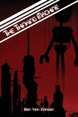 The Thinking Machine by Van Dongen, Ben