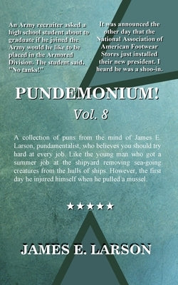 Pundemonium! Vol. 8 by Larson, James E.