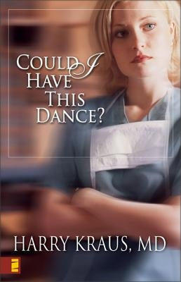 Could I Have This Dance? by Kraus, Harry Lee