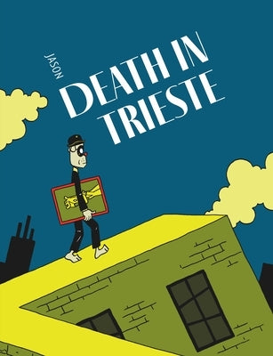 Death in Trieste by Jason