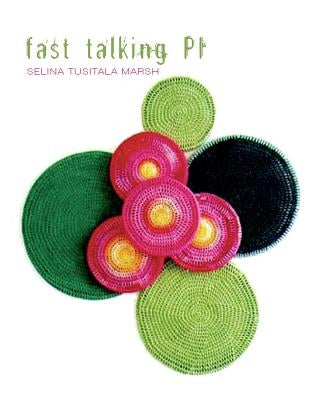 Fast Talking Pi by Marsh, Selina Tusitala