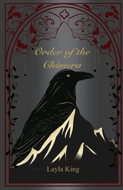 Order of the Chimera by King, Layla
