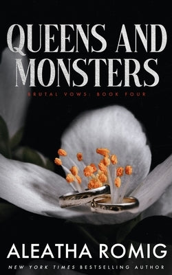 Queens and Mosters by Romig, Aleatha