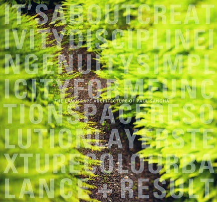 The Landscape Architecture of Paul Sangha by Deuschle, Carolyn