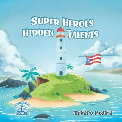 Superheroes Hidden Talent by Medina, Amparo