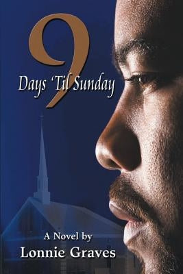 9 Days 'Til Sunday by Graves, Lonnie