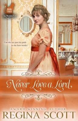 Never Love a Lord by Scott, Regina