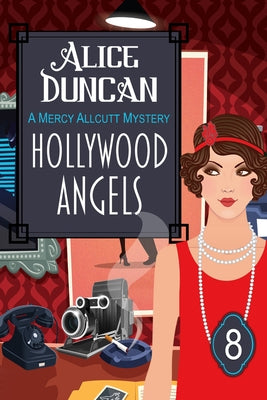 Hollywood Angels: Historical Cozy Mystery by Duncan, Alice