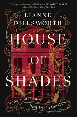House of Shades by Dillsworth, Lianne