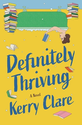 Definitely Thriving by Clare, Kerry