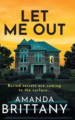 Let Me Out by Brittany, Amanda