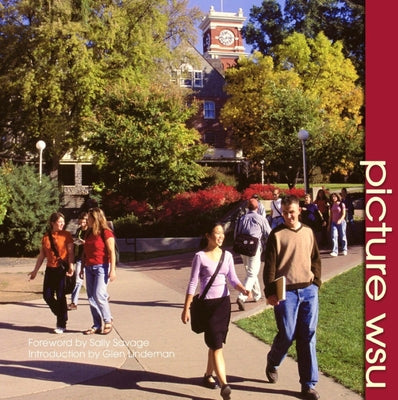 Picture WSU: Images from Washington State University by Washington State University Press