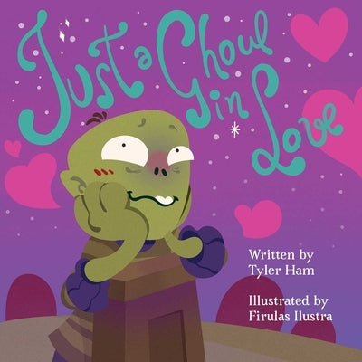 Rest in Peace: Just a Ghoul in Love by Ham, Tyler
