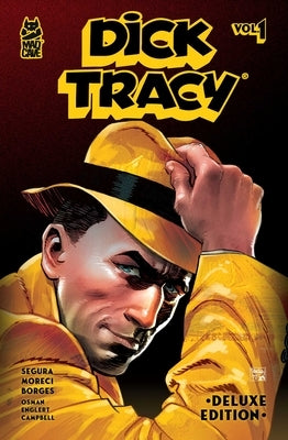 Dick Tracy Vol. 1 Deluxe Edition by Segura, Alex