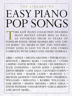 The Library of Easy Piano Pop Songs by Hal Leonard Corp